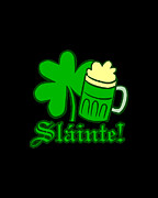 Slainte Cheers Digital Art by Flippin Sweet Gear