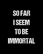 So Far I Seem To Be Immortal Digital Art by Flippin Sweet Gear