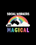 Social Workers Are Magical Digital Art by Flippin Sweet Gear