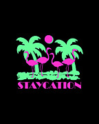 Staycation Digital Art by Flippin Sweet Gear
