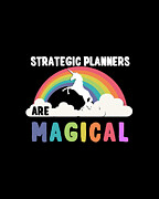 Strategic Planners Are Magical Digital Art by Flippin Sweet Gear