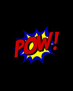 Superhero Pow Digital Art by Flippin Sweet Gear