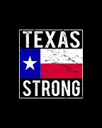 Texas Strong Digital Art by Flippin Sweet Gear