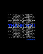 Thank You Police Thin Blue Line Proud Mom Digital Art by Flippin Sweet Gear