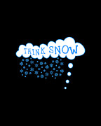 Think Snow Digital Art by Flippin Sweet Gear