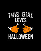 This Girl Loves Halloween Digital Art by Flippin Sweet Gear