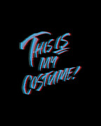 This Is My Costume 3D Digital Art by Flippin Sweet Gear