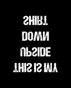 This Is My Upside Down Digital Art by Flippin Sweet Gear