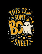 This Is Some Boo Sheet Digital Art by Flippin Sweet Gear