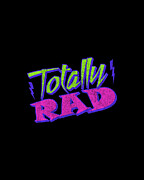Totally Rad Retro 80s Digital Art by Flippin Sweet Gear