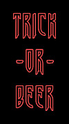 Trick Or Beer Digital Art by Flippin Sweet Gear