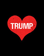 Trump is Love Digital Art by Flippin Sweet Gear
