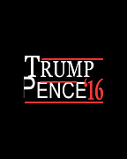 Trump Pence Digital Art by Flippin Sweet Gear