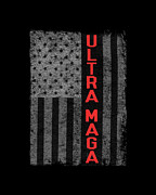 Ultra Maga US Flag Digital Art by Flippin Sweet Gear
