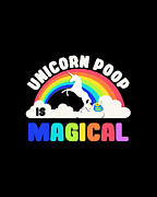 Unicorn Poop Is Magical Digital Art by Flippin Sweet Gear