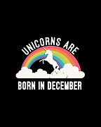 Unicorns Are Born In December Digital Art by Flippin Sweet Gear