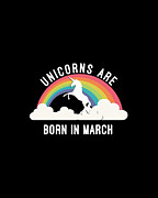 Unicorns Are Born In March Digital Art by Flippin Sweet Gear