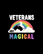 Veterans Are Magical Digital Art by Flippin Sweet Gear