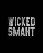 Wicked Smaht Retro Digital Art by Flippin Sweet Gear