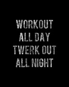 Workout All Day Retro Digital Art by Flippin Sweet Gear