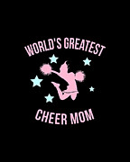 Worlds Greatest Cheer Mom Digital Art by Flippin Sweet Gear