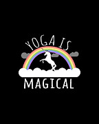 Yoga Is Magical Digital Art by Flippin Sweet Gear