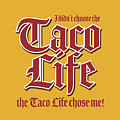 Taco Life - Red on Gold